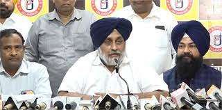  ਸੁਖਬੀਰ ਬਾਦਲ ਨੇ ਕਿਹਾ ,